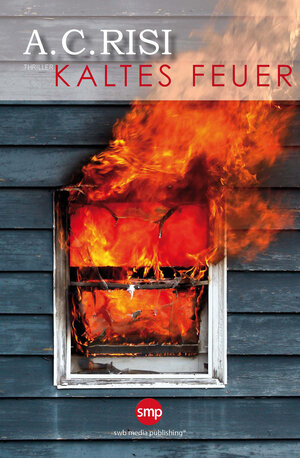 Buchcover Kaltes Feuer | A.C. Risi | EAN 9783944264899 | ISBN 3-944264-89-4 | ISBN 978-3-944264-89-9
