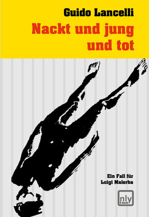 Buchcover Nackt und jung und tot | Guido Lancelli | EAN 9783944264998 | ISBN 3-944264-99-1 | ISBN 978-3-944264-99-8