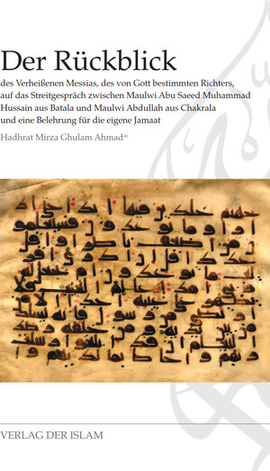 Buchcover Der Rückblick | Hadhrat Mirza Ghulam Ahmad Ahmad | EAN 9783944277271 | ISBN 3-944277-27-9 | ISBN 978-3-944277-27-1