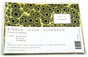 Buchcover Binden Lesen Schenken: F. Schiller: Der Handschuh / Der Taucher / Die Bürgschaft | Friedrich Schiller | EAN 9783944279046 | ISBN 3-944279-04-2 | ISBN 978-3-944279-04-6