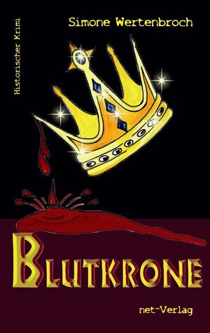 Buchcover Blutkrone | Simone Wertenbroch | EAN 9783944284071 | ISBN 3-944284-07-0 | ISBN 978-3-944284-07-1