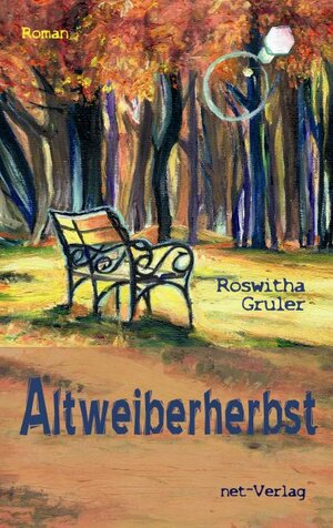 Buchcover Altweiberherbst | Roswitha Gruler | EAN 9783944284613 | ISBN 3-944284-61-5 | ISBN 978-3-944284-61-3