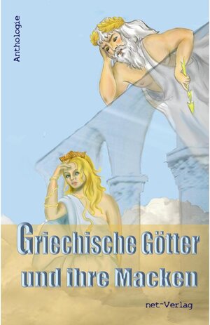 Buchcover Griechische Götter und ihre Macken | Dörte Müller, Heike Zöller, Saskia V. Burmeister | EAN 9783944284934 | ISBN 3-944284-93-3 | ISBN 978-3-944284-93-4