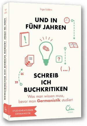 Buchcover Und in fünf Jahren schreib ich Buchkritiken | Inga Lüders | EAN 9783944296074 | ISBN 3-944296-07-9 | ISBN 978-3-944296-07-4