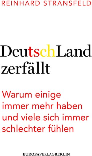 Buchcover Deutschland zerfällt | Reinhard Stransfeld | EAN 9783944305271 | ISBN 3-944305-27-2 | ISBN 978-3-944305-27-1