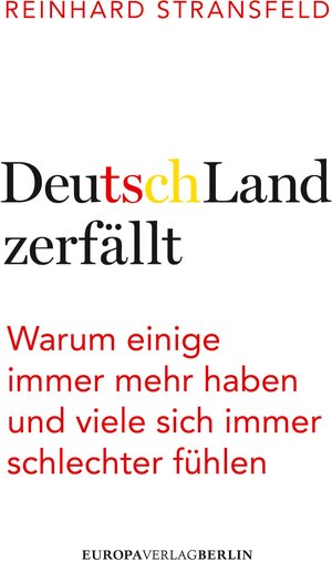 Buchcover DeutschLand zerfällt | Reinhard Stransfeld | EAN 9783944305288 | ISBN 3-944305-28-0 | ISBN 978-3-944305-28-8