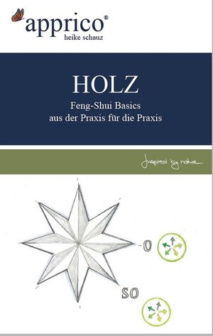 Buchcover HOLZ - Feng-Shui-Basics - aus der Praxis für die Praxis | Schauz Heike | EAN 9783944309828 | ISBN 3-944309-82-0 | ISBN 978-3-944309-82-8