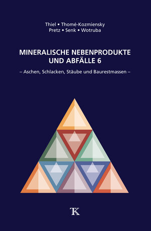 Buchcover Mineralische Nebenprodukte und Abfälle 6  | EAN 9783944310855 | ISBN 3-944310-85-3 | ISBN 978-3-944310-85-5