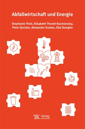 Buchcover Abfallwirtschaft und Energie, Band 1  | EAN 9783944310909 | ISBN 3-944310-90-X | ISBN 978-3-944310-90-9