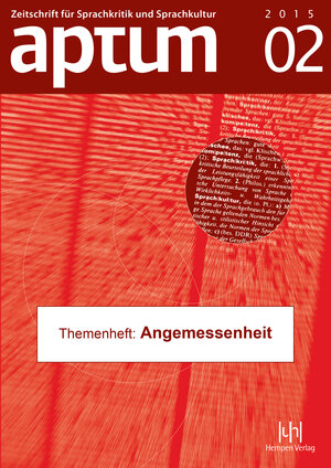 Buchcover Aptum, Zeitschrift für Sprachkritik und Sprachkultur 11. Jahrgang, 2015, Heft 2 | Birte Arendt | EAN 9783944312316 | ISBN 3-944312-31-7 | ISBN 978-3-944312-31-6
