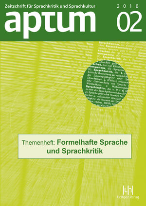 Buchcover Aptum, Zeitschrift für Sprachkritik und Sprachkultur 12. Jahrgang, 2016, Heft 2  | EAN 9783944312392 | ISBN 3-944312-39-2 | ISBN 978-3-944312-39-2