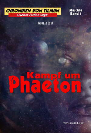 Buchcover Kampf um Phaeton | Andreas Dörr | EAN 9783944315911 | ISBN 3-944315-91-X | ISBN 978-3-944315-91-1