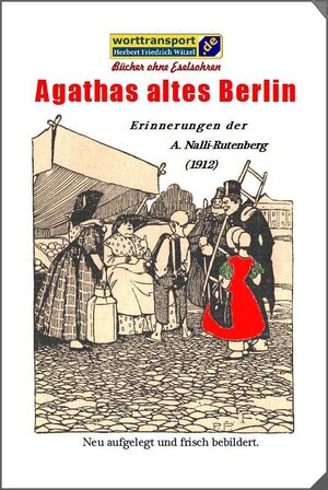Buchcover Agathas altes Berlin | Agatha Nalli-Rutenberg | EAN 9783944324876 | ISBN 3-944324-87-0 | ISBN 978-3-944324-87-6