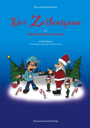 Buchcover "Der Zeitenmann - oder: Weihnachten gibt´s hitzefrei" | Mona Kossak | EAN 9783944326009 | ISBN 3-944326-00-8 | ISBN 978-3-944326-00-9