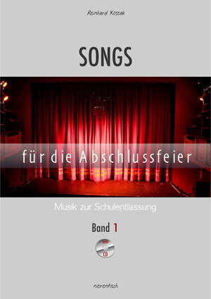 Buchcover Songs für die Abschlussfeier / Songs für die Abschlussfeier, Band 1 | Reinhard Kossak | EAN 9783944326108 | ISBN 3-944326-10-5 | ISBN 978-3-944326-10-8
