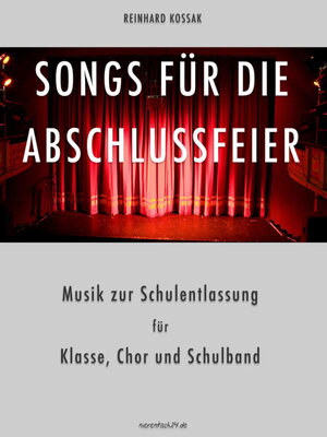 Buchcover Songs für die Abschlussfeier / Songs für die Abschlussfeier (Multimedia-iBook) | Reinhard Kossak | EAN 9783944326573 | ISBN 3-944326-57-1 | ISBN 978-3-944326-57-3