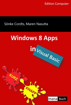 Buchcover Windows 8 Apps in Visual Basic | Sönke Cordts | EAN 9783944330273 | ISBN 3-944330-27-7 | ISBN 978-3-944330-27-3