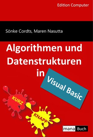 Buchcover Algorithmen und Datenstrukturen in Visual Basic | Sönke Cordts | EAN 9783944330495 | ISBN 3-944330-49-8 | ISBN 978-3-944330-49-5