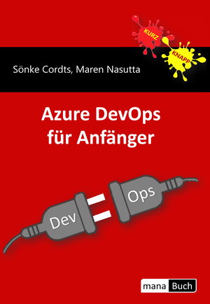 Buchcover Azure DevOps für Anfänger | Sönke Cordts | EAN 9783944330648 | ISBN 3-944330-64-1 | ISBN 978-3-944330-64-8