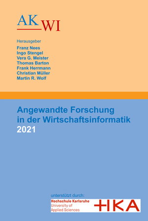Buchcover Angewandte Forschung in der Wirtschaftsinformatik 2021  | EAN 9783944330686 | ISBN 3-944330-68-4 | ISBN 978-3-944330-68-6