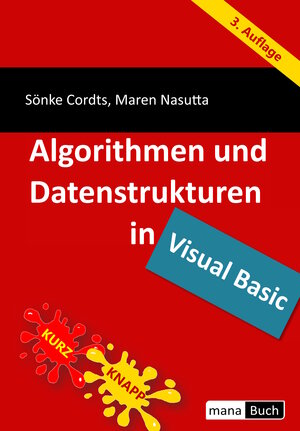 Buchcover Algorithmen und Datenstrukturen in Visual Basic | Sönke Cordts | EAN 9783944330730 | ISBN 3-944330-73-0 | ISBN 978-3-944330-73-0