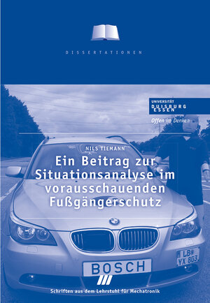 Buchcover Ein Beitrag zur Situationsanalayse im vorausschauenden Fußgängerschutz | Nils Tiemann | EAN 9783944339030 | ISBN 3-944339-03-7 | ISBN 978-3-944339-03-0
