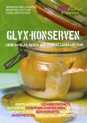 Buchcover GLYX Konserven | Marion Grillparzer | EAN 9783944340111 | ISBN 3-944340-11-6 | ISBN 978-3-944340-11-1