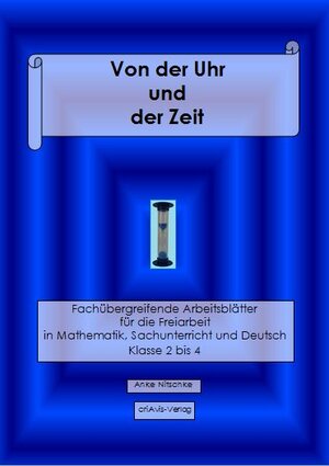 Buchcover Von der Uhr und der Zeit | Anke Nitschke | EAN 9783944341460 | ISBN 3-944341-46-5 | ISBN 978-3-944341-46-0