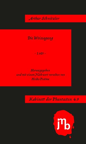 Buchcover Die Weissagung | Arthur Schnitzler | EAN 9783944342306 | ISBN 3-944342-30-5 | ISBN 978-3-944342-30-6