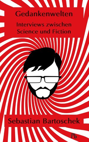 Buchcover Gedankenwelten | Sebastian J Bartoschek | EAN 9783944342535 | ISBN 3-944342-53-4 | ISBN 978-3-944342-53-5