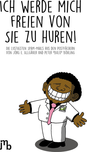 Buchcover Ich werde mich freien von Sie zu huren! | Peter Bulo Böhling | EAN 9783944342665 | ISBN 3-944342-66-6 | ISBN 978-3-944342-66-5