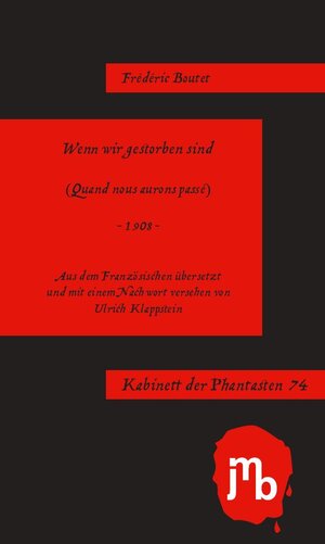 Buchcover Wenn wir gestorben sind | Frédéric Boutet | EAN 9783944342900 | ISBN 3-944342-90-9 | ISBN 978-3-944342-90-0
