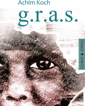 Buchcover g.r.a.s. | Achim Koch | EAN 9783944359113 | ISBN 3-944359-11-9 | ISBN 978-3-944359-11-3