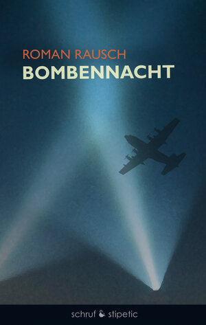 Buchcover Bombennacht | Roman Rausch | EAN 9783944359656 | ISBN 3-944359-65-8 | ISBN 978-3-944359-65-6