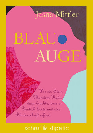 Buchcover Blau-Auge | Jasna Mittler | EAN 9783944359700 | ISBN 3-944359-70-4 | ISBN 978-3-944359-70-0