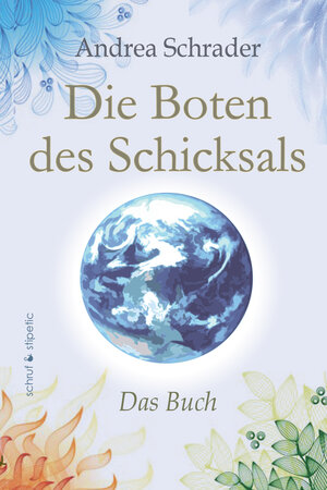 Buchcover Die Boten des Schicksals | Andrea Schrader | EAN 9783944359717 | ISBN 3-944359-71-2 | ISBN 978-3-944359-71-7