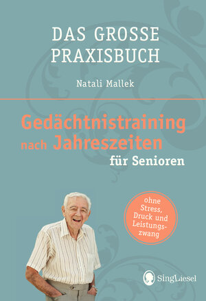 Buchcover Gedächtnistraining nach Jahreszeiten für Senioren | Natali Mallek | EAN 9783944360966 | ISBN 3-944360-96-6 | ISBN 978-3-944360-96-6