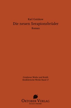Buchcover Die neuen Serapionsbrüder | Karl Gutzkow | EAN 9783944369068 | ISBN 3-944369-06-8 | ISBN 978-3-944369-06-8
