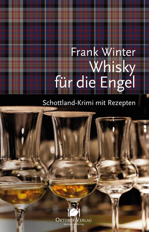 Buchcover Whisky für die Engel | Frank Winter | EAN 9783944369365 | ISBN 3-944369-36-X | ISBN 978-3-944369-36-5