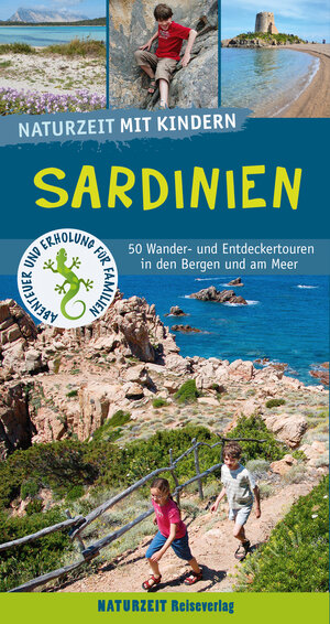 Buchcover Naturzeit mit Kindern: Sardinien | Stefanie Holtkamp | EAN 9783944378404 | ISBN 3-944378-40-7 | ISBN 978-3-944378-40-4