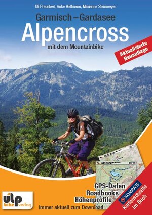 Buchcover Garmisch - Gardasee: Alpencross mit dem Mountainbike | Uli Preunkert | EAN 9783944386089 | ISBN 3-944386-08-6 | ISBN 978-3-944386-08-9