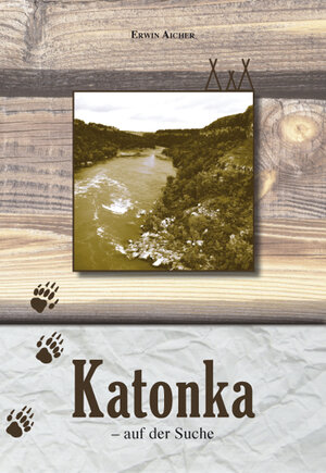 Buchcover Katonka - auf der Suche | Erwin Aicher | EAN 9783944388014 | ISBN 3-944388-01-1 | ISBN 978-3-944388-01-4