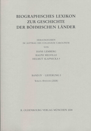 Buchcover Biographisches Lexikon zur Geschichte der böhmischen Länder. Band IV. Lieferung 3: SOKOL-STEFANI  | EAN 9783944396002 | ISBN 3-944396-00-6 | ISBN 978-3-944396-00-2