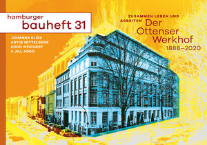Buchcover Der Ottensener Werkhof 1888-2020. Zusammen leben und arbeiten | Johanna Klier | EAN 9783944405506 | ISBN 3-944405-50-1 | ISBN 978-3-944405-50-6