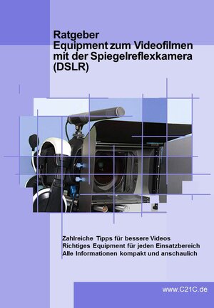 Buchcover Ratgeber: Equipment zum Videofilmen mit der Spiegelreflexkamera (DSLR) | Manfred Dietrich | EAN 9783944418018 | ISBN 3-944418-01-8 | ISBN 978-3-944418-01-8