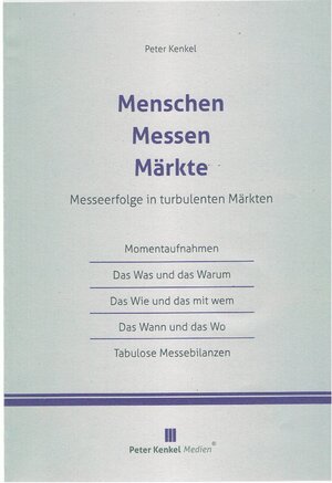 Buchcover Menschen Messen Märkte | Peter Kenkel | EAN 9783944419008 | ISBN 3-944419-00-6 | ISBN 978-3-944419-00-8