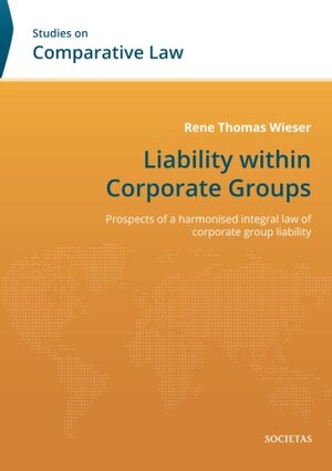 Buchcover Liability within Corporate Groups | Rene T. Wieser | EAN 9783944420004 | ISBN 3-944420-00-4 | ISBN 978-3-944420-00-4