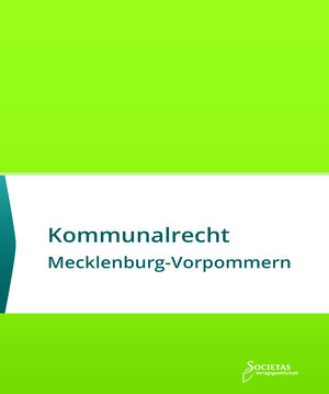 Buchcover Kommunalrecht Mecklenburg-Vorpommern  | EAN 9783944420974 | ISBN 3-944420-97-7 | ISBN 978-3-944420-97-4