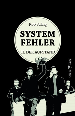 Buchcover Systemfehler II | Rob Salzig | EAN 9783944422923 | ISBN 3-944422-92-9 | ISBN 978-3-944422-92-3