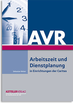 Buchcover Arbeitszeit und Dienstplanung | Sebastian Weber | EAN 9783944427379 | ISBN 3-944427-37-8 | ISBN 978-3-944427-37-9